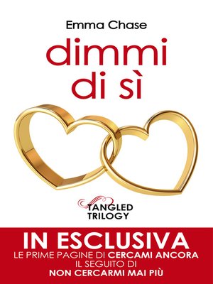 cover image of Dimmi di sì. Extra Tangled Series1.5
